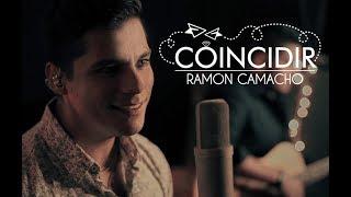 Ramón Camacho - Coincidir (Video Oficial)