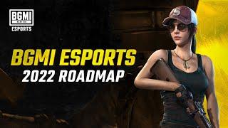 ESPORTS ROADMAP 2022 | BATTLEGROUNDS MOBILE INDIA