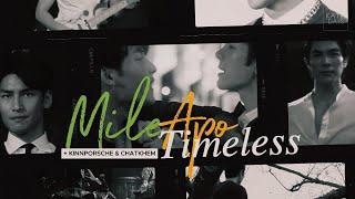 MileApo, KinnPorsche, ChatKhem ⌛TIMELESS  | you still would've been mine