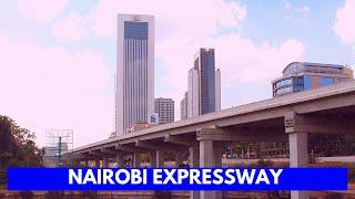 NAIROBI EXPRESSWAY PROJECT LATEST UPDATES AT WESTLANDS, NAIROBI KENYA.