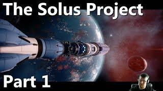 The Solus Project [Part 1] - Crash lands