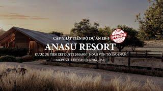 Cập nhật tiến độ dự án EB-5 Anasu Resort I Giai đoạn 1 #duaneb5 #dinhcumy #anasuresort