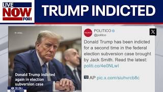 BREAKING: Trump indicted for second time in Jan. 6th case