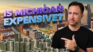 How Much Does It Cost to Live In Michigan In 2024?