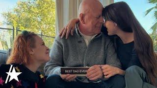 Bruce Willis Smiles w/ Daughters In TOUCHING Photos