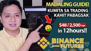 Paano ako kumita ng 2500 pesos in 12 hours? Binance Futures Trading Ultimate Guide (COMPLETE STEPS!)