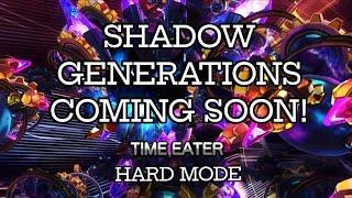 SXSG - Time Eater - Hard Mode + SUPER SONIC SKILL SHOWCASE! SHADOW GENERATIONS COMING SOON!!!