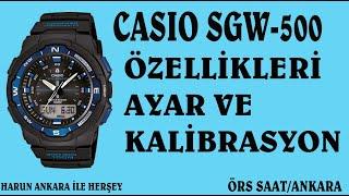 CASIO SGW-500 AYAR VE KALİBRASYON