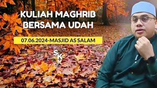 07.06.2024 | KULIAH MAGHRIB | USTAZ HUSAM