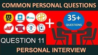 Top 35+ Common Personal Interview Questions || Merchant Navy Placement Question 11 ||Marine RedFox