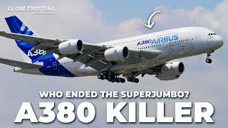 A380 KILLER - Who Ended The Airbus A380?