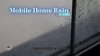 Rain on a Mobile Home ⨀ Soothing Sleep Sounds for Deep Relaxation & Restful Sleep
