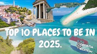 Croatia in 2025: Best Places to Experience Croatia Like Never Before