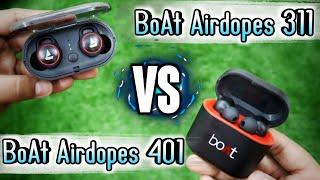Boat airdopes 401 vs Boat airdopes 311v2 |Boat Airdopes 311 & 401 which one to BUY? | Earbuds battle