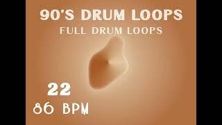 FREE] 90's Drum Loop 86 BPM 22 - Full Drum Beats | Free Drum Beat Music Loops Samples