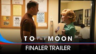 To the Moon – Finaler Trailer Deutsch (Kinostart: 11.7.2024)