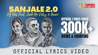 Sanjale 2.0 - OG Das Feat. Jack No Entry & Haani (Tamil Song) 2019