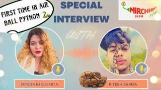 Special Interview || 95 Mirchi || RJ Susmita || Ritesh Sarma || Wildlife Conservationist || Assam