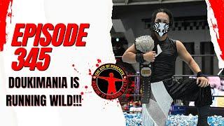 Keepin' It Strong Style - EP 345 - DOUKIMANIA is Running Wild!