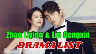 Drama List: Zhao Liying & Lin Gengxin: Chinese Actors