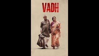 Vadh | New Hindi movie | full movie | full hindi hd movie | 2022 Indian.