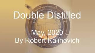 Double Distilled