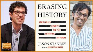 Jason Stanley with Senator Nikil Saval: Erasing History