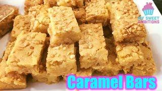 Caramel Bars - mysweetambitions