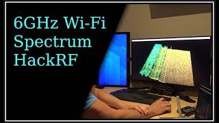 6GHz Wi-Fi Spectrum HackRF