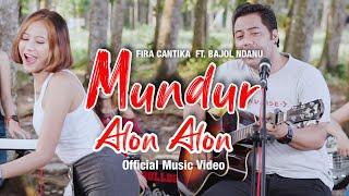 Fira Cantika Ft. Bajol Ndanu - Mundur Alon Alon (Official Music Video) | KENTRUNG