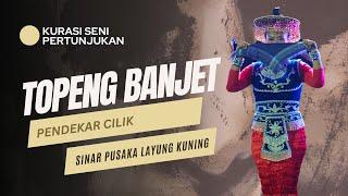 TOPENG BANJET | PENDEKAR CILIK | SINAR PUSAKA LAYUNG KUNING #05