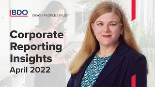 Corporate Reporting Insights - April 2022