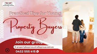 Tips for Buying Property in Australia as a Young Buyer | Property Buyers Australia group