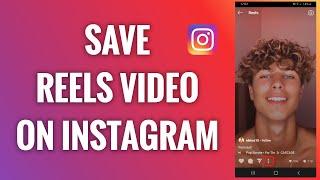 How To Save Someone's Reels Video On Instagram