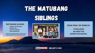 THE MATUBANG SIBLINGS | ANG KATANGIAN NG AMING PAMILYA | #VAL SANTOS MATUBANG