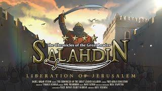 Salahdin | Part 9 - Liberation of Jerusalem