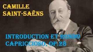 Camille Saint-Saëns-Introduction et rondo capriccioso, Op.28