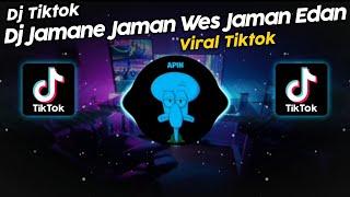 DJ JAMANE JAMAN WES JAMAN EDAN VIRAL TIK TOK TERBARU 2023!!