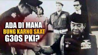 Detik-detik G30S PKI, Lari Ke Mana Soekarno?