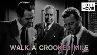 Walk a Crooked Mile | English Full Movie | Crime Drama Film-Noir