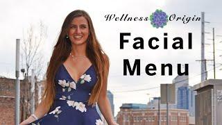 Facial Menu: 6 Beauty Enhancing Facials | Wellness Origin