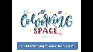 Top 10 Coworking Spaces in Indore 2023