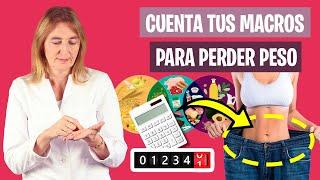 CONTAR los MACRONUTRIENTES para ADELGAZAR | Pierde peso contando tus macros | Nutrición y Dietética