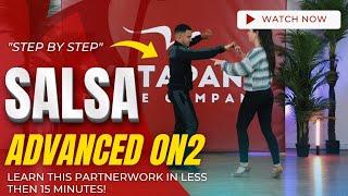 Salsa Tutorial: Only for Advanced Salsa On2 dancers - Partnerwork  Full length video explanation