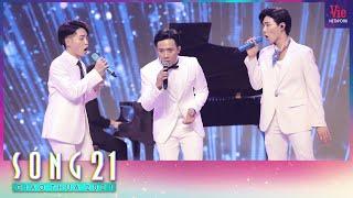 Trấn Thành, Erik, Đức Phúc hát live "Hoa nở không màu" | SÓNG 21