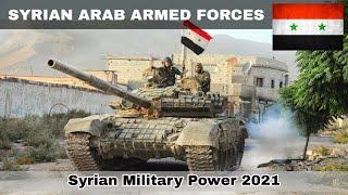 Syria military power 2021 | Syrian Arab Armed Forces | how powerful is Syria