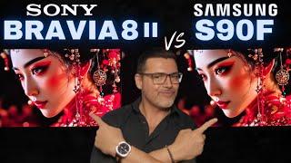SONY BRAVIA 8 II VS SAMSUNG S90F QD-OLED BATTLE!