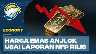 Harga Emas Anjlok Usai Laporan NFP Rilis