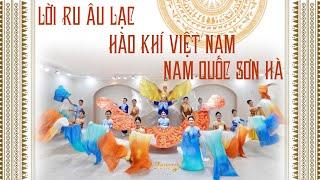 Múa Liên khúc LỜI RU ÂU LẠC - HÀO KHÍ VIỆT NAM - NAM QUỐC SƠN HÀ | Vũ đoàn Fevery