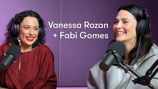 Fabi Gomes e Vanessa Rozan - Bonita de Pele Videocast